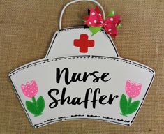 a sign that says nurse shaffer hanging on a wall