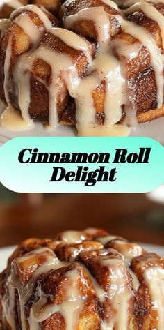 cinnamon roll delight on a white plate with the words cinnamon roll delight in front of it