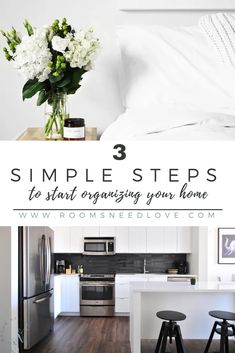 three steps to start organizing your home with flowers in the kitchen and living room area