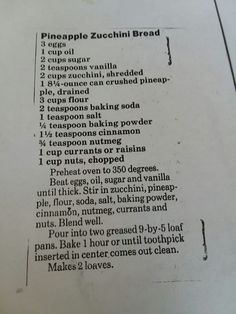 the recipe for pineapple zucchini bread is shown in black and white letters