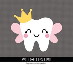 a tooth with a crown on it and the words svg dxf eps png