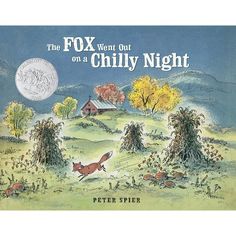 the fox went out on a chilly night by peter spier book review and giveaway