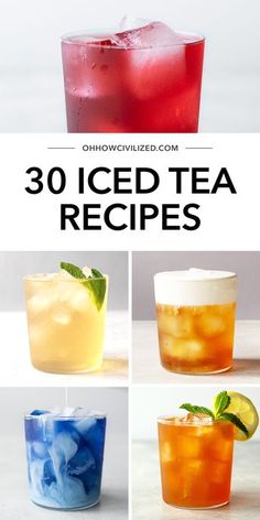 different types of iced teas with text overlay that reads 30 iced tea recipes