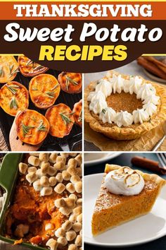 thanksgiving sweet potato pies, pumpkin pies, and more are featured in this collage