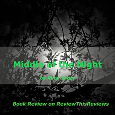 the book cover for middle of the night, featuring leaves and branches in black and white