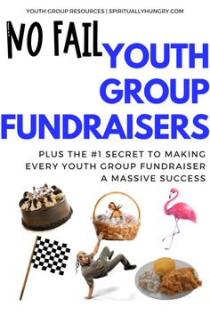 the cover of no fail youth group fundraisers, with images of people and food