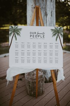 a sign with palm trees on it that says our favorite people and dates for each guest