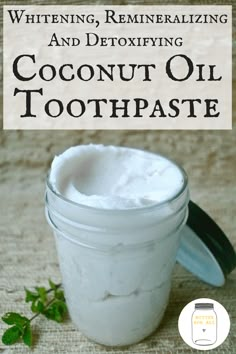 Coconut Oil Toothpaste, Best Coconut Oil, Diy Coconut Oil, Pasta Dental, Natural Toothpaste