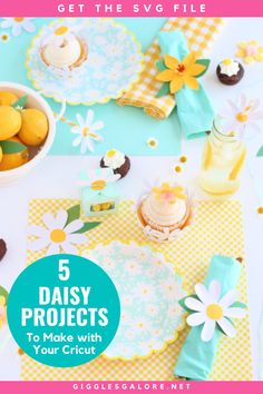 the 5 daisy projects to make with your cricut