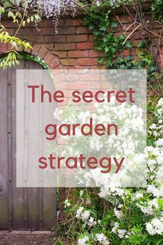 the secret garden strategy is here