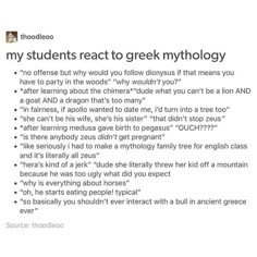 an image of a text that reads, my students react to greek mythology