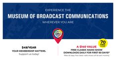 an advertisement for the museum of broadcast communication where you are $ 4 / year free classic radio show