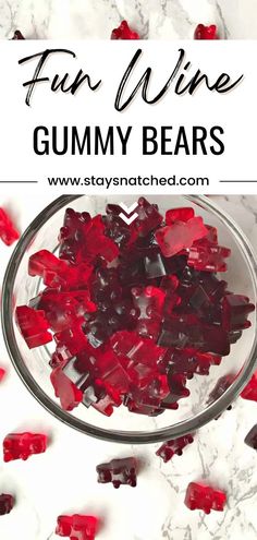 red gummy bears in a glass bowl with text overlay that reads fun wine gummy bears