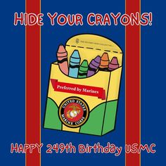 a birthday card with crayons on it and the words hide your crayons