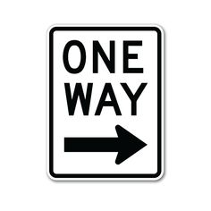 a One Way Sign, Arrow Sign, Traffic Signage, Right Arrow, Yield Sign, Sign Installation, Custom Signature, Arrow Signs, Traffic Signs