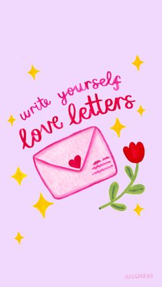 an envelope with the words who yourself love letters