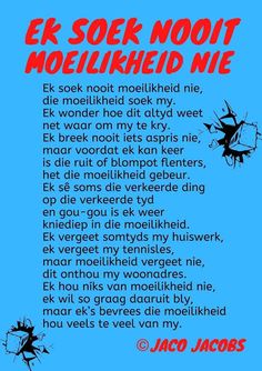 a poem written in red and black on a blue background with the words'er soek noot moltheid nie '