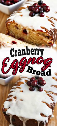 cranberry eggnog bread with icing on top