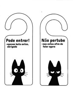 two door hangers with black and white cats on them, one has the caption'pode entrar '