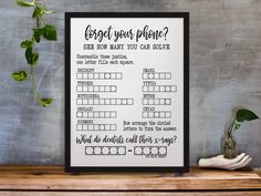 a poster with the words got your phone? on it next to a potted plant