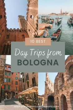 the top 10 best day trips from bologna