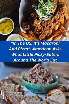 an image of food with the caption'in the u s, it's macaroni and pizza american asks what little picky eaters around the world eat