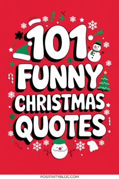 the words 101 funny christmas quotes on a red background