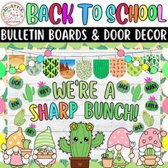 we're a sharp bunch back to school bulletin board and door decor with succulents