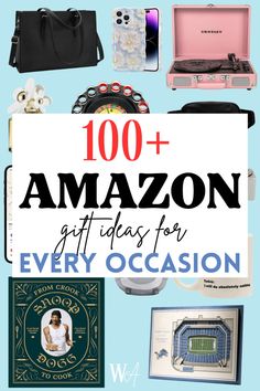 the words, 100 + amazon gift ideas for every occasion are overlaid with images of electronics