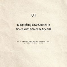 Love has a magical way of bringing people together and making them feel connected, even when words seem insufficient. Whether you’re celebrating a relationship milestone or simply want to remind someone special how much they mean to you, an inspiring love quote can express your feelings in a way that resonates deeply. Here are 12 beautiful and meaningful love quotes to share with the one you care about: