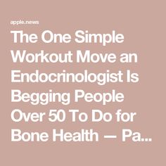 The One Simple Workout Move an Endocrinologist Is Begging People Over 50 To Do for Bone Health — Parade Osteoporosis Prevention, Tori Roloff, Simple Workout, Bone Loss, Improve Balance, Healthy Bones, Calf Muscles, Resistance Training