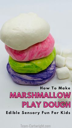 Text: How To Make Marshmallow Play Dough Edible Sensory Fun for Kids Picture: Stack of white, pink, green, and purple marshmallow playdough and mini marshmallows Easy Diy Playdough, Marshmallow Playdough, Kids Sensory Activities, Diy Playdough, Tactile Sensory, Easy Toddler Activities, Sensory Crafts, Sensory Activities Toddlers, Baby Play Activities