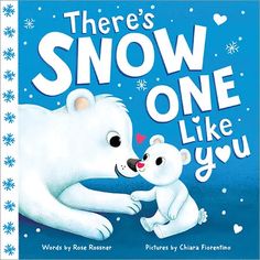 Sourcebooks There's Snow One Like You Snow Place Like Home, Somebunny Loves You, Snow Place, Ice Skates, Polar Bears, Winter Gift