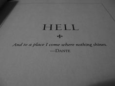 an open book with the words hell and no place i come where nothing shines