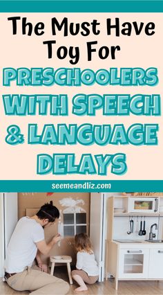 the most have toy for preschoolers with speech and language plays