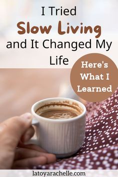 text reads - i tried slow living and it changed my life, Here's what I learned Slow Living Checklist, How To Live Slowly, How To Slow Down Life, Slow Living Tips, Calm Life Aesthetic, Slow Productivity, Slow Life Quotes, Simplicity Aesthetic