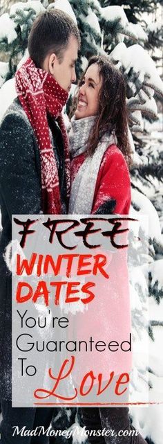 a man and woman standing next to each other with the words free winter dates you're