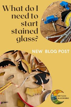 an advertisement for a new blog called what do i need to start stained glass?