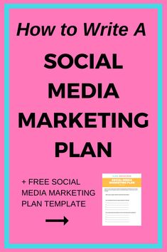 a pink poster with the words how to write a social media marketing plan on it