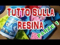 an image of some toys on a table with the words tutto sulla resina parte 1