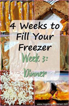 four different pictures with the words 4 weeks to fill your freezer week 3 winner