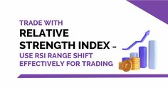 the words trade with negative strength index - use rsi range shift effectively for trading