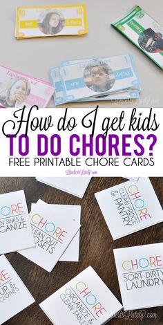 how do i get kids to do chores? free printable chore cards for the whole family