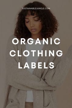 The best natural fiber & organic clothing brands are putting it out there, so now it’s up to us to put it on. Here's our list of the best. Fashion Brand Names, Organic Wardrobe, Soft Autumn Color Palette, Sustainable Wardrobe, Thrift Store Shopping, Ethical Clothing Brands, Organic Fashion