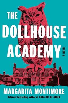 The Dollhouse Academy: A Novel by Margarita Montimore | Goodreads Ramona Falls, Emerson College, Out Of Order, Secret Diary, Two Best Friends, Famous Stars, Good Morning America, Community Group