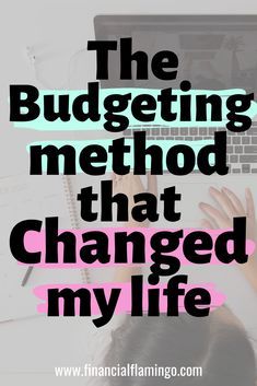 the budgeting method that changed my life