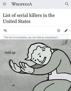 an image of a cartoon character with the caption wikipedia list for serial killers in the united states