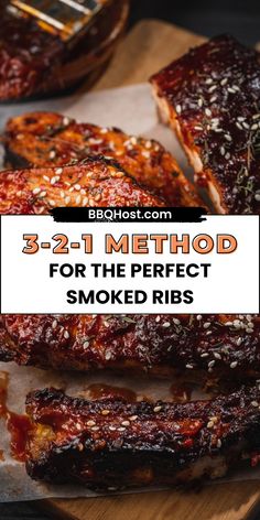 bbq ribs on a cutting board with text overlay that reads, 3 - 2 - 1 method for the perfect smoked ribs