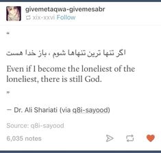 an arabic tweet with the caption'even if i become the lonest of the lonelist, there is still god '