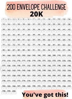 a poster with the words, you've got this 200 envelope challenge 20k